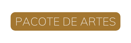 PACOTE DE ARTES